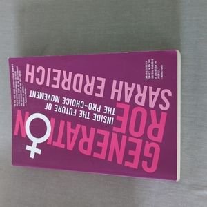 Generation Roe by Sarah Erdreich {book}